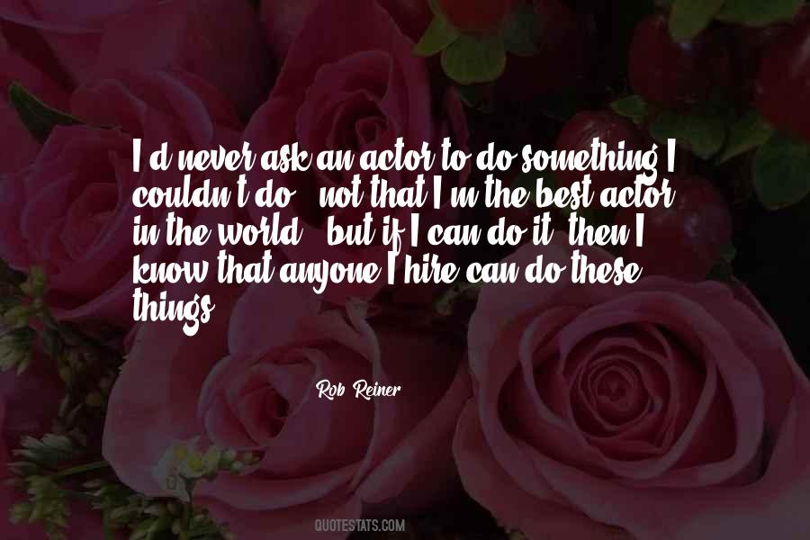 The Best Things In The World Quotes #1712153