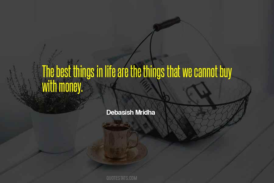 The Best Things Quotes #1132488