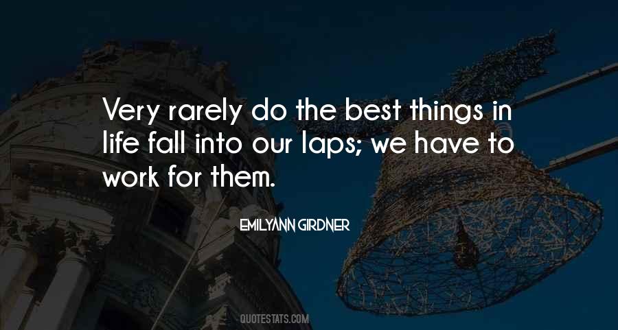 The Best Things Quotes #1268619