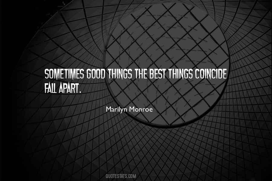 The Best Things Quotes #1396107
