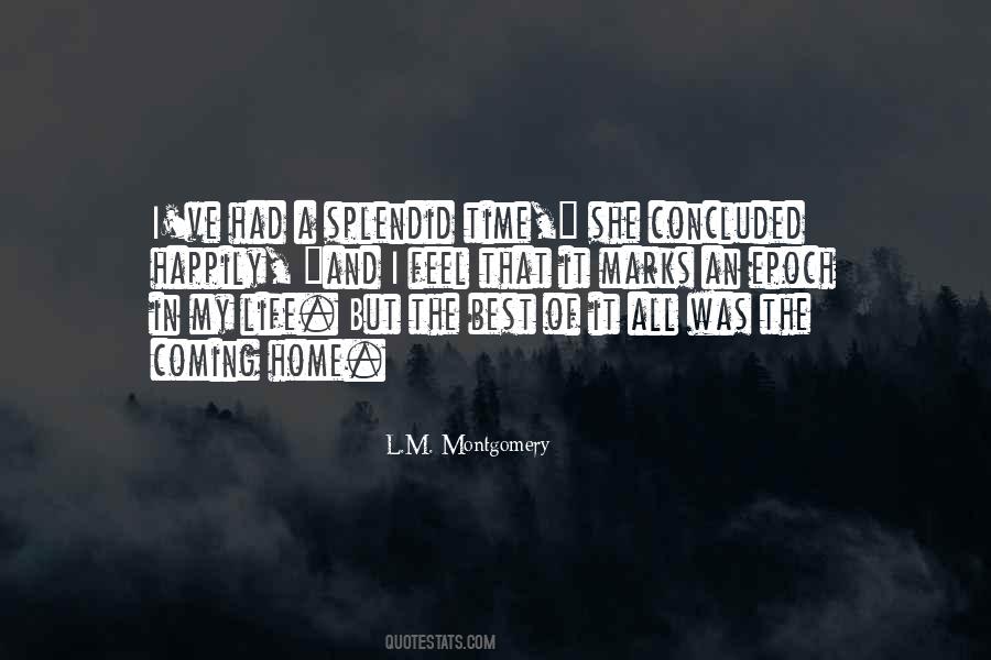 The Best Time In Life Quotes #1321998
