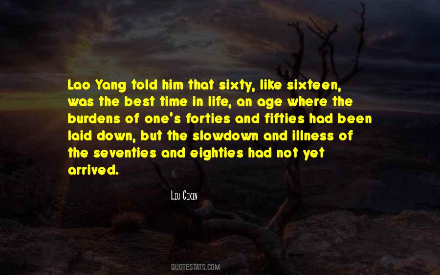 The Best Time In Life Quotes #588319