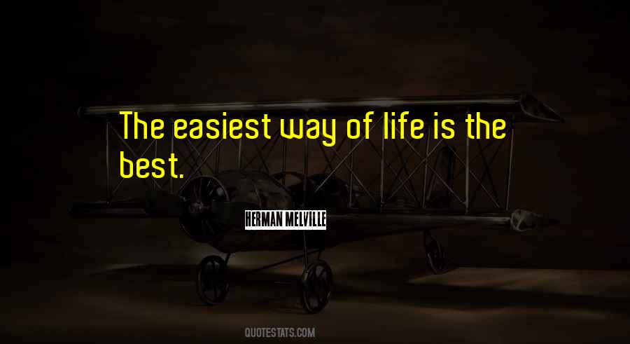 The Best Way Of Life Quotes #22135