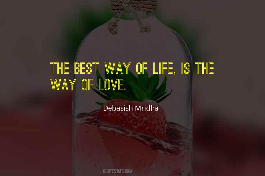 The Best Way Of Life Quotes #926281