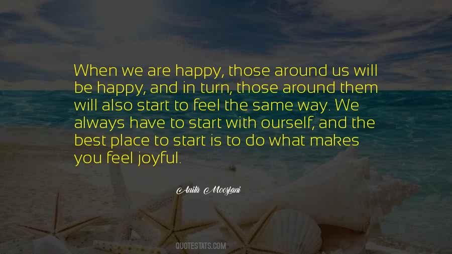 The Best Way To Be Happy Quotes #655218