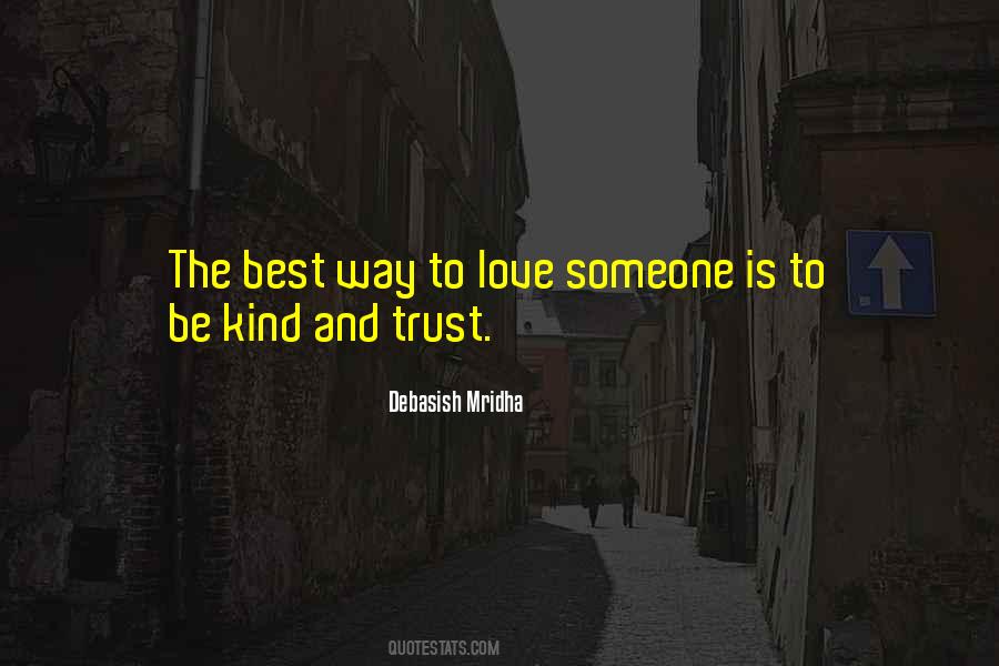 The Best Way To Love Quotes #622181