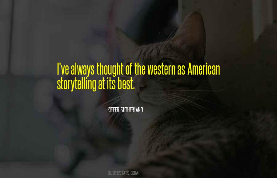 The Best Western Quotes #869128