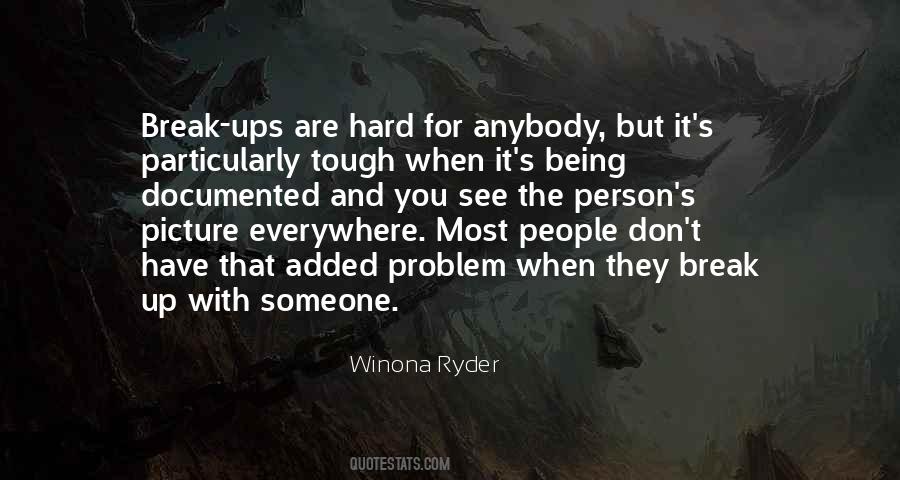 Quotes About Being Hard Up #1406730