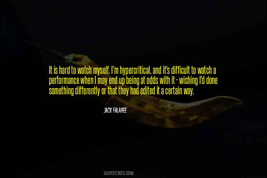Quotes About Being Hard Up #1841737