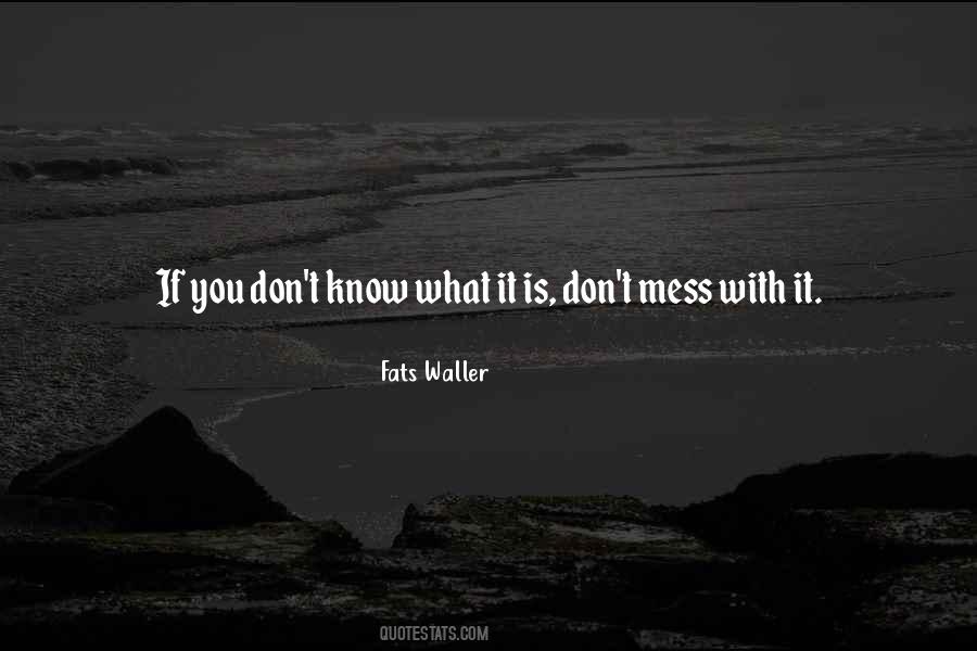 Quotes About Fats Waller #1063134
