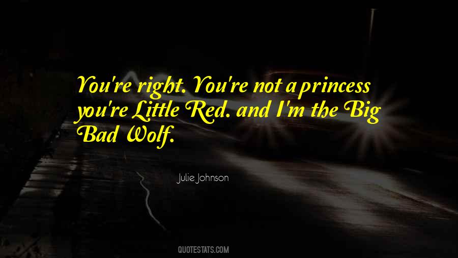 The Big Bad Wolf Quotes #1408334