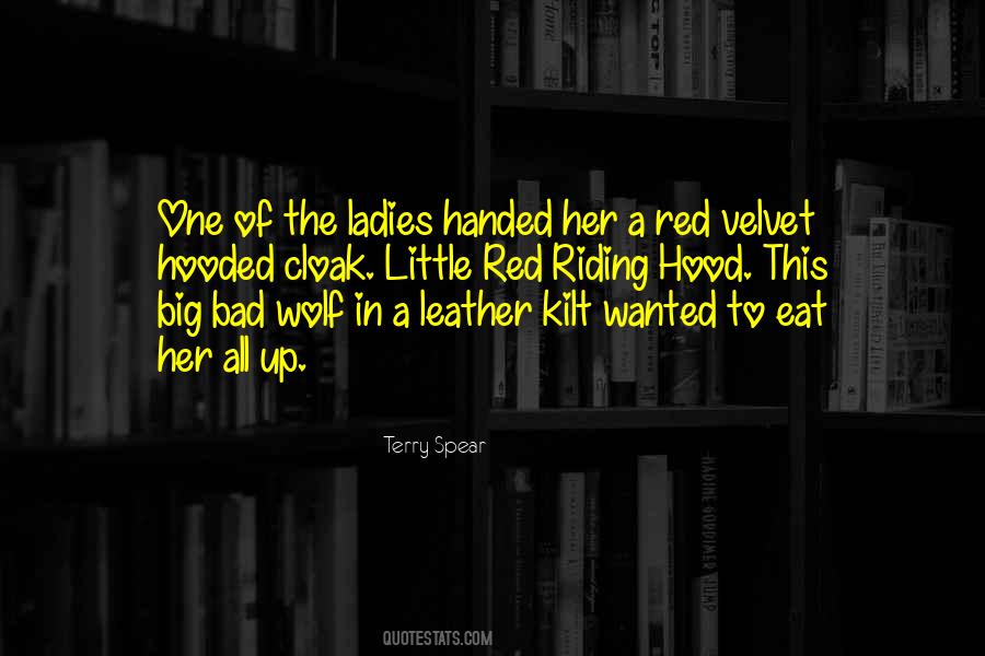 The Big Bad Wolf Quotes #1592594