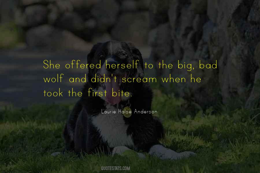 The Big Bad Wolf Quotes #190722