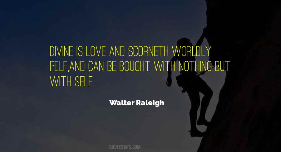 Quotes About Walter Raleigh #727299