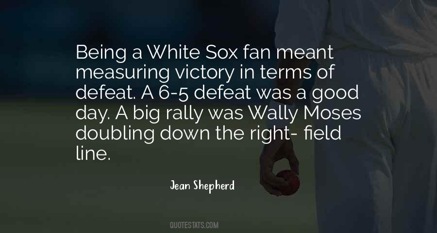 The Big Field Quotes #954985