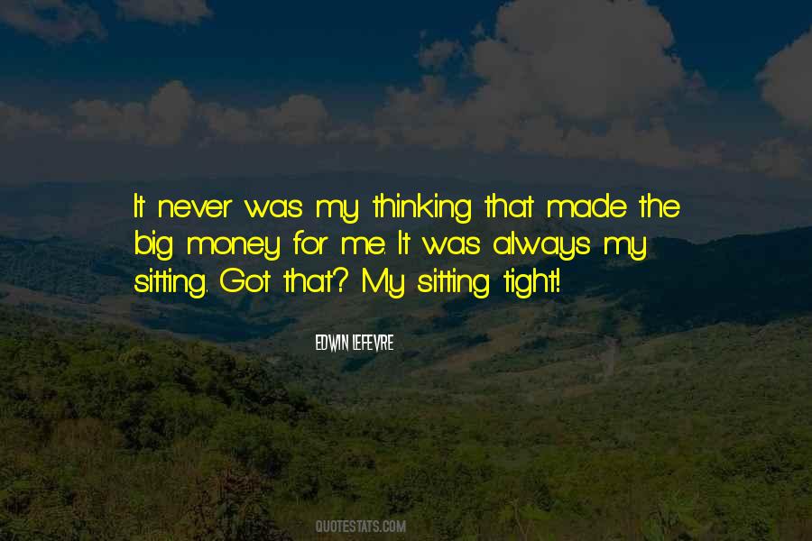 The Big Money Quotes #1230910