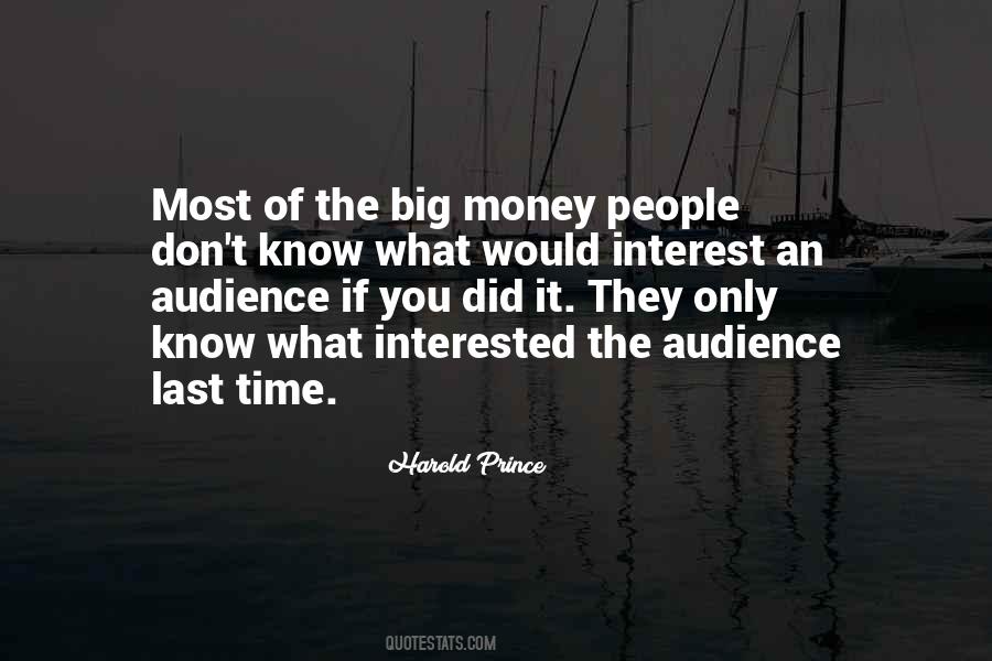 The Big Money Quotes #1237941