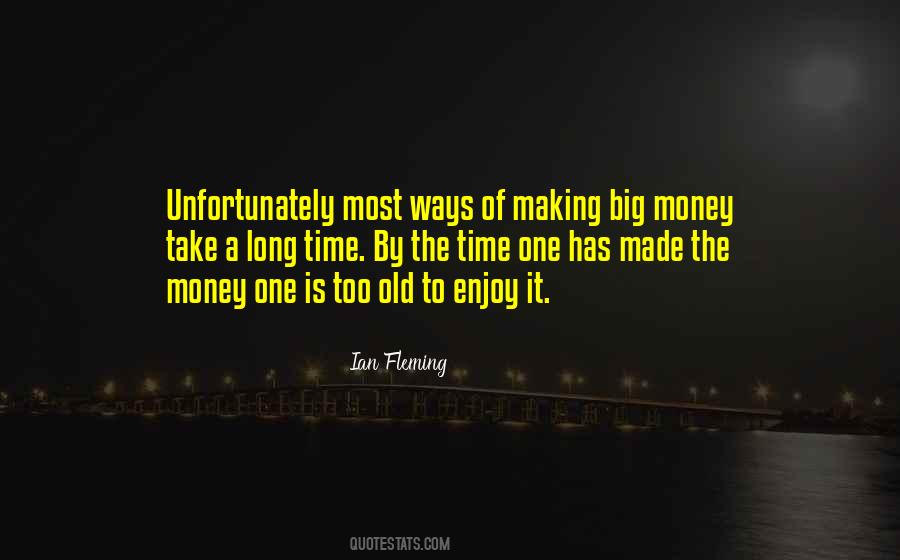 The Big Money Quotes #279802