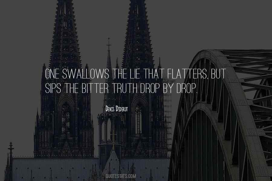 The Bitter Truth Quotes #370148