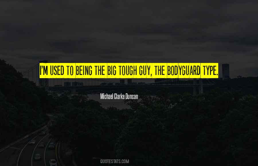 The Bodyguard Quotes #698010