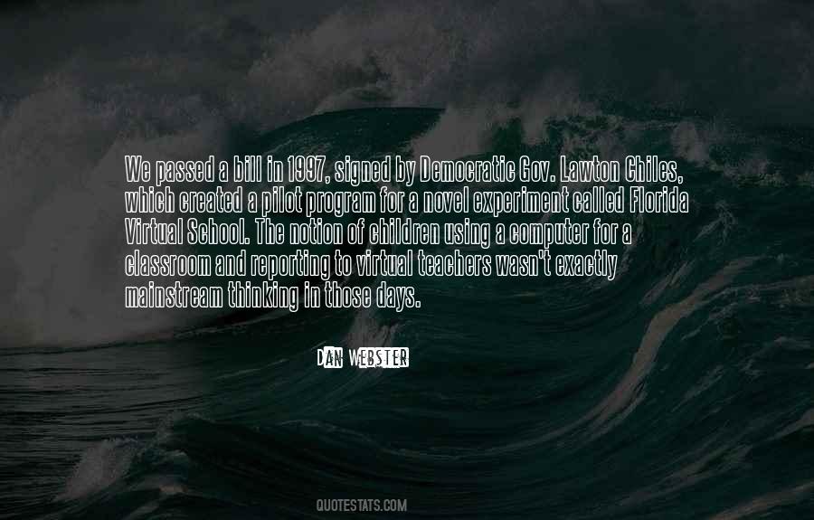 The Brave Die Young Quotes #551977