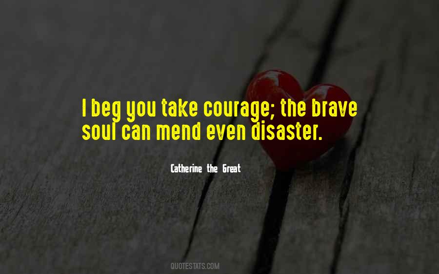 The Brave Soul Quotes #1279290