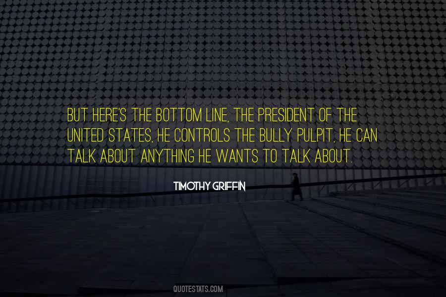 The Bully Pulpit Quotes #1822125