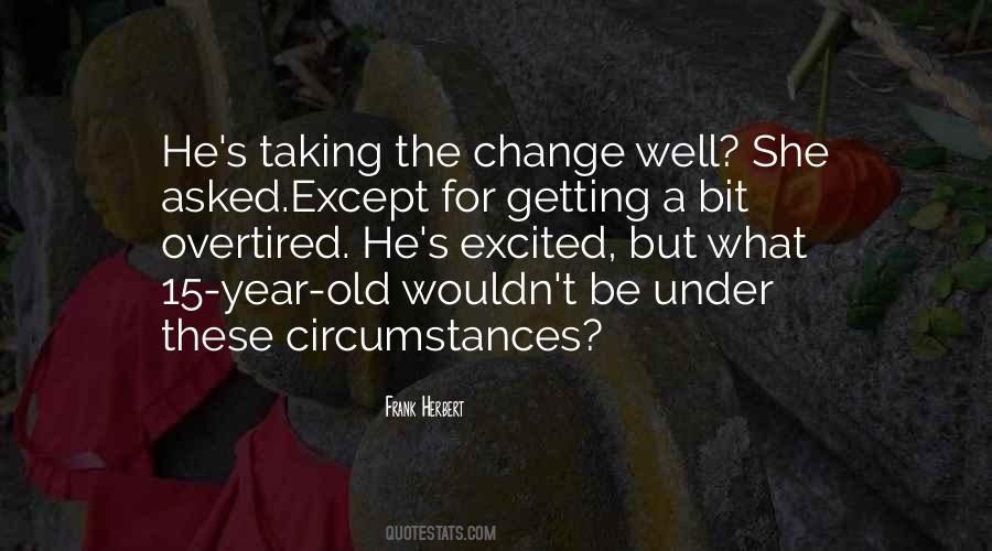 The Change Quotes #1206819