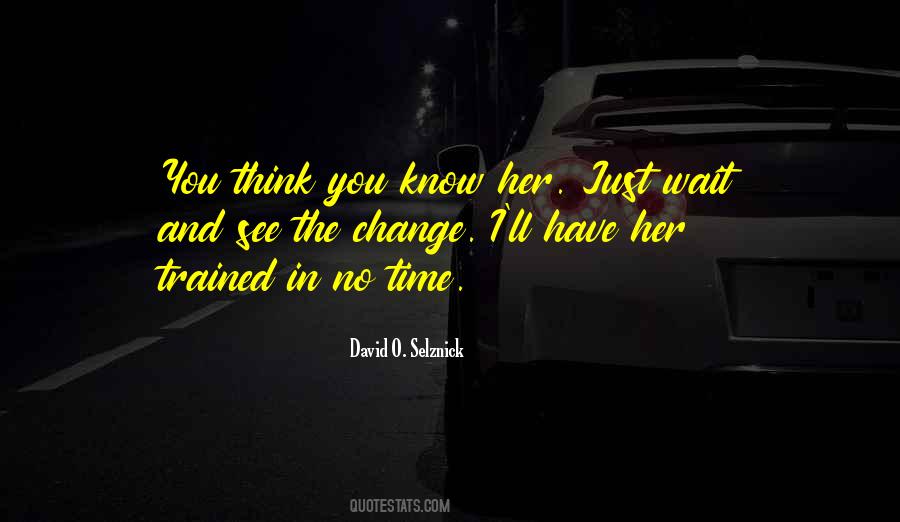 The Change Quotes #1413108