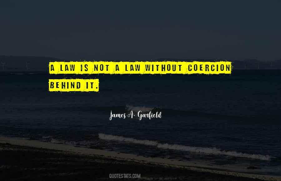Quotes About James Garfield #151968