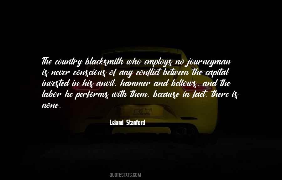Quotes About Leland Stanford #768528
