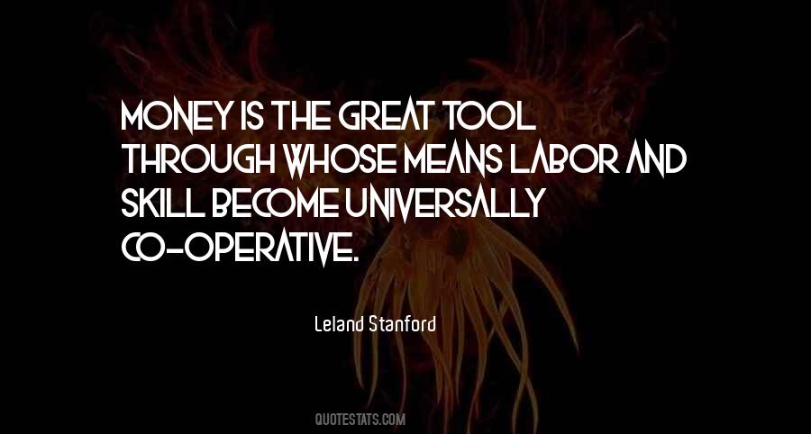 Quotes About Leland Stanford #839804