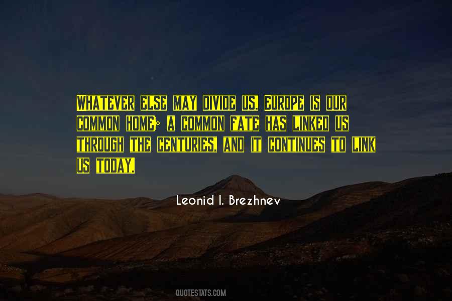 Quotes About Leonid Brezhnev #220524
