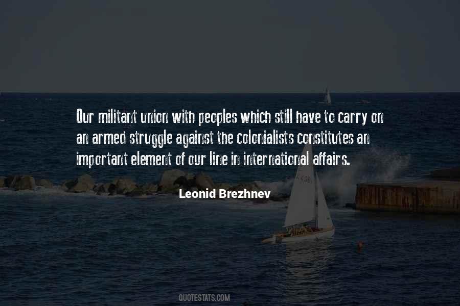 Quotes About Leonid Brezhnev #377099