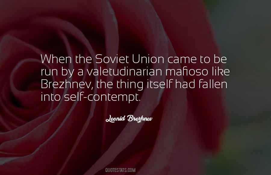 Quotes About Leonid Brezhnev #743087