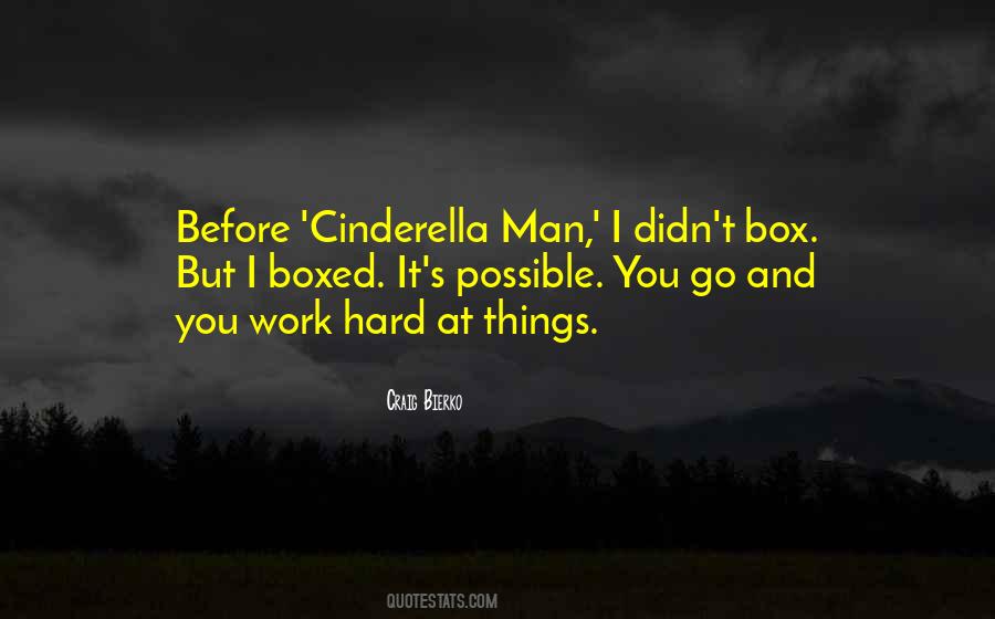 The Cinderella Man Quotes #277594