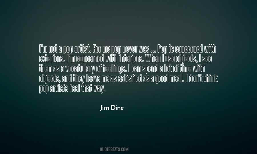 Quotes About Jim Dine #912020