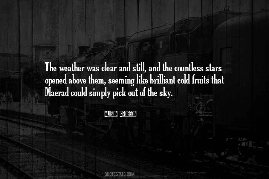The Cold Weather Quotes #1745506