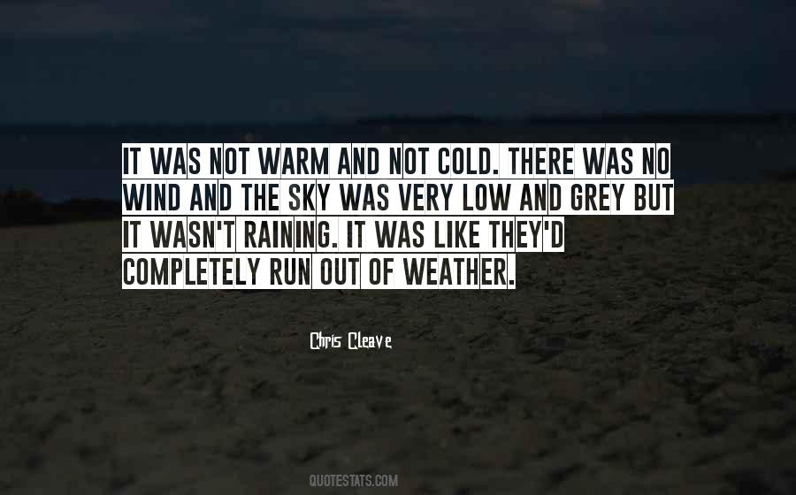 The Cold Weather Quotes #744396