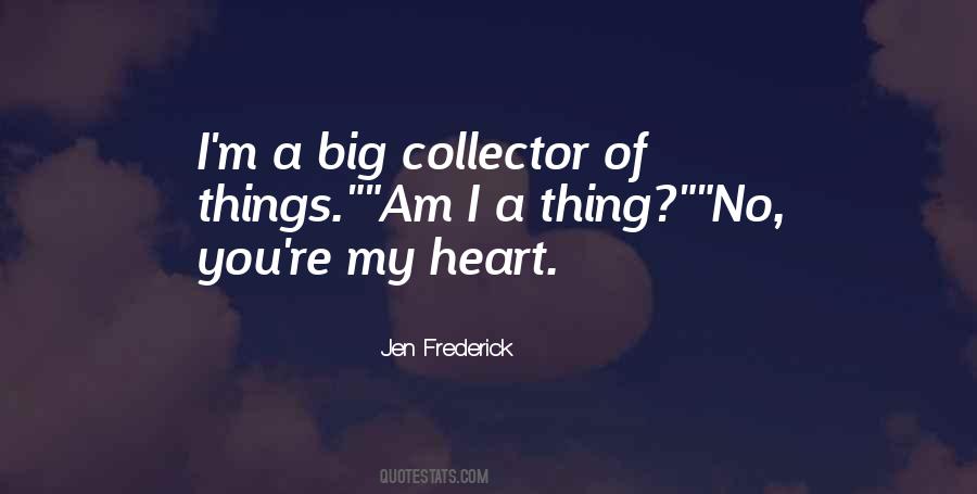 The Collector Frederick Quotes #1747516
