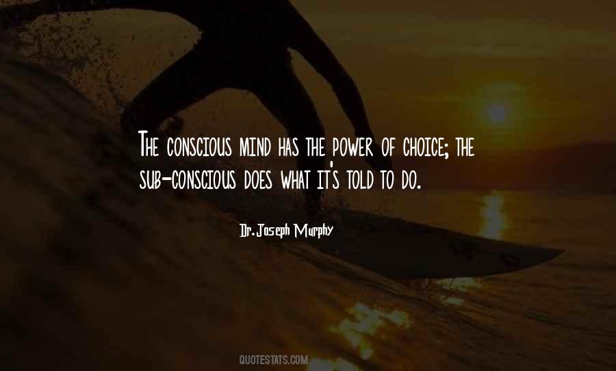 The Conscious Mind Quotes #1649803