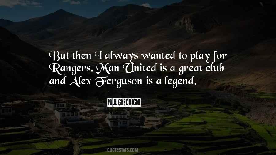 Quotes About Alex Ferguson #1235176