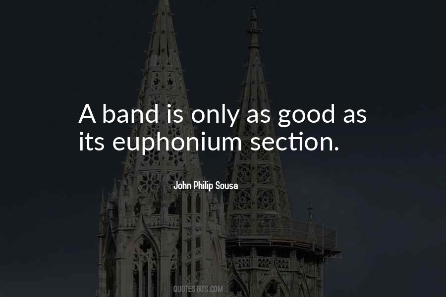 Quotes About John Philip Sousa #1252598