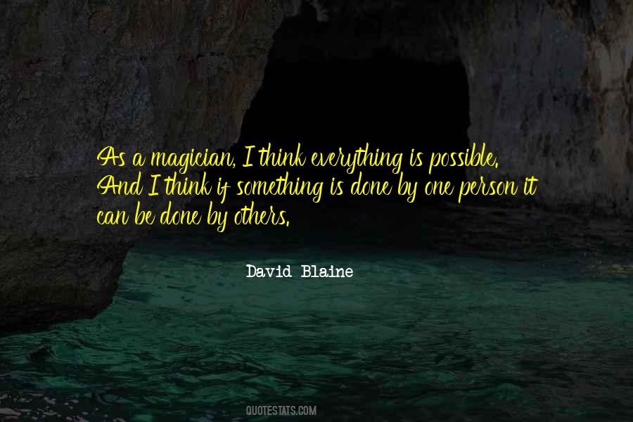 Quotes About David Blaine #1814312