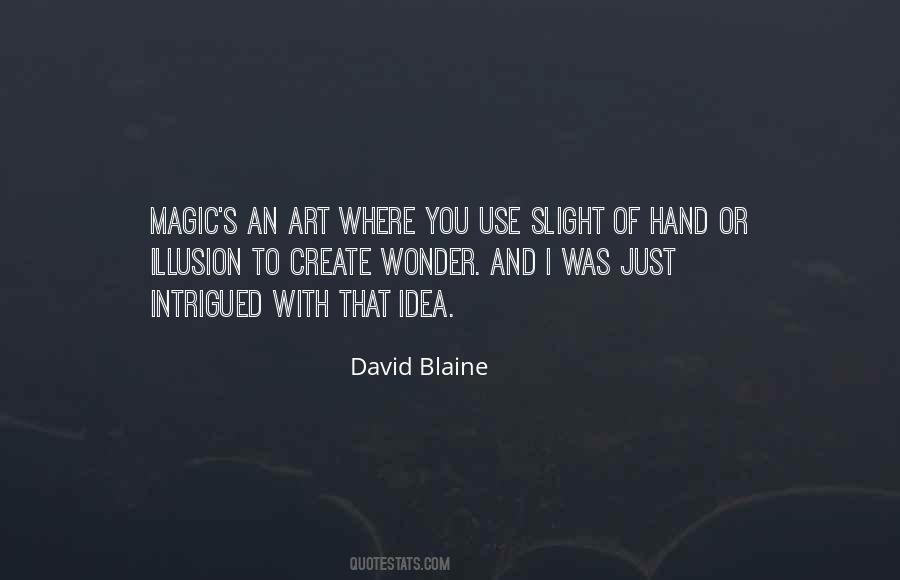 Quotes About David Blaine #349207