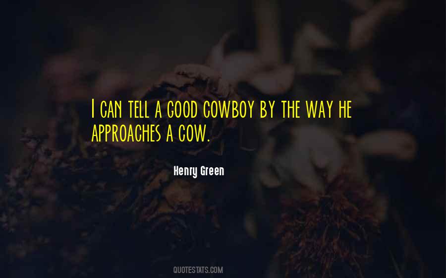 The Cowboy Way Quotes #560243