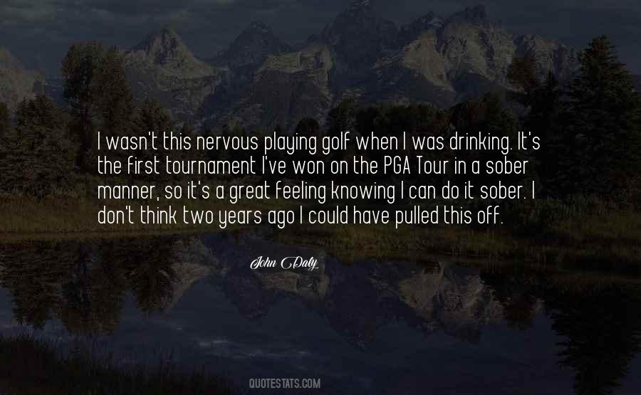 Quotes About John Daly #1351419