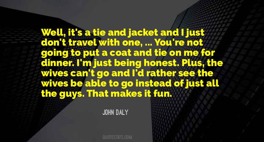 Quotes About John Daly #335142