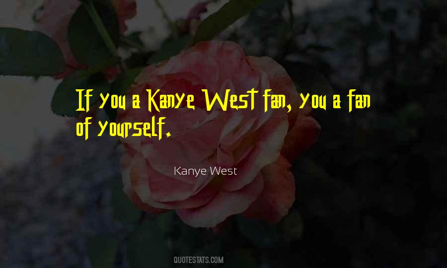 Quotes About Kanye West #1290619