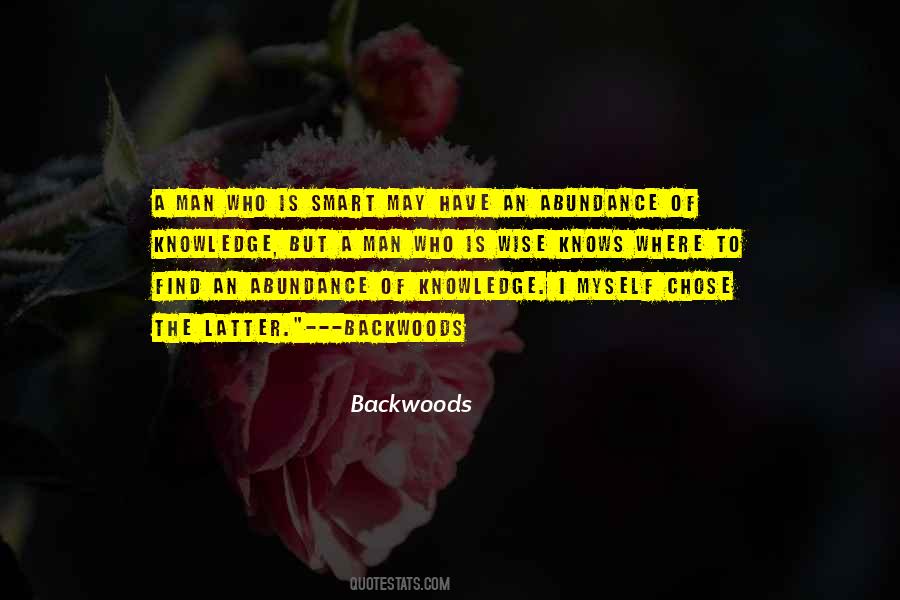 Quotes About Backwoods #1524903